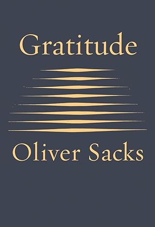 Gratitude Novel Oliver Sacks