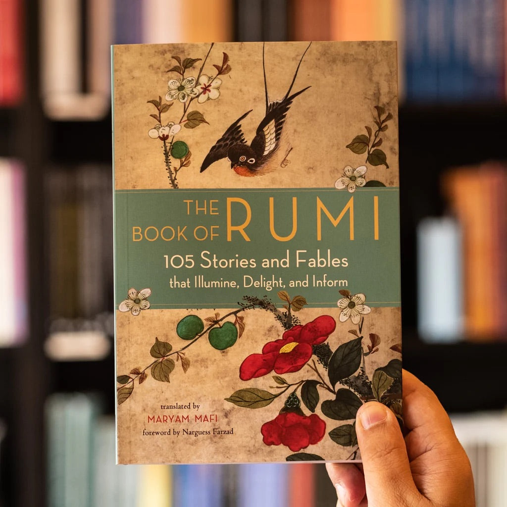The book of RUMI; 105 stories that illuminate, delight, and inform-Maryam Mafi